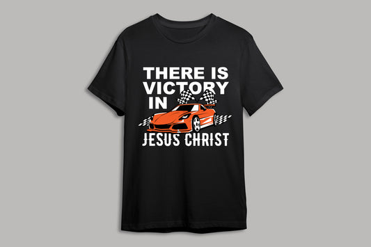 THERE IS VICTORY IN JESUS CHRIST TEE